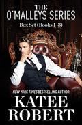 The O'Malleys Box Set Books 1-3 by Katee Robert