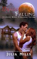 Crimson Moon Hideaway: Dragon Falling (Dragon Intelligence Agency #1) by Crimson Moon Hideaway