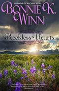 Reckless Hearts by Bonnie K. Winn