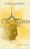 Ungilded: A Sovereign short story (Sovereign #0.4) by Josie Jaffrey