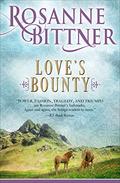 Love's Bounty by Rosanne Bittner