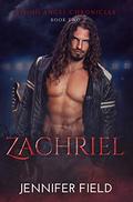 Zachriel (Blood Angel Chronicles #2) by Jennifer Field