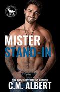 Mister Stand-In by C.M. Albert