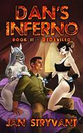 Dan's Inferno, Book II: BeDeviled (Dan's Inferno #2) by Jan Stryvant