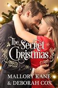 The Secret Christmas by Mallory Kane