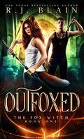 Outfoxed by R.J. Blain