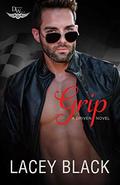 Grip: A Driven World Novel (The Driven World) by Lacey Black