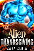 Alien Thanksgiving by Zara Zenia