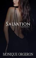 Salvation (Youngblood #6) by Monique Orgeron
