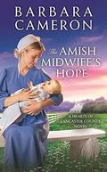The Amish Midwife's Hope (Hearts of Lancaster County #1) by Barbara Cameron