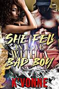 She Fell In Love With A Bad Boy by K'Vonne