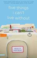 Five Things I Can't Live Without by Holly Shumas