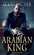 My Arabian King by Marian Tee