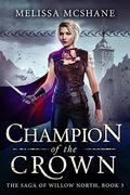 Champion of the Crown by Melissa McShane