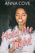 Hold Me Tight (Catskill Crew Romance #2) by Anna Cove