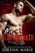 Mr. Heartbreaker  by Jordan Marie