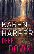 Deep Down by Karen Harper