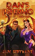 Dan's Inferno, Book III: Heritage (Dan's Inferno #3) by Jan Stryvant