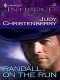Randall on the Run (Brides for Brothers) (Brides for Brothers #13) by Judy Christenberry