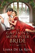 The Captain's Midwinter Bride (The Daltons #1) by Liana De la Rosa