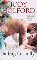 Falling For Holly (Angel's Lake #6) by Jody Holford