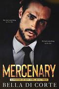 Mercenary by Bella Di Corte