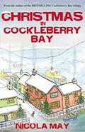 Christmas in Cockleberry Bay by Nicola May, John Meech