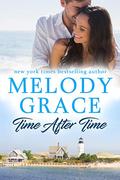 Time After Time (Sweetbriar Cove #14) by Melody Grace