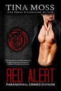 Red Alert (Paranormal Crimes Division #2) by Tina Moss