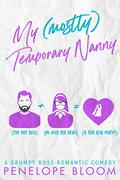 My (Mostly) Temporary Nanny by Penelope Bloom