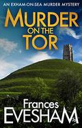 Murder on the Tor by Frances Evesham