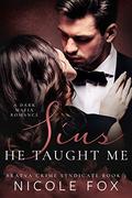 Sins He Taught Me: A Dark Mafia Romance by Nicole Fox