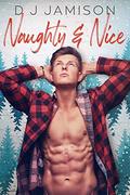 Naughty & Nice  by DJ Jamison
