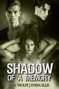 Shadow of a Memory (The Base #4) by Evera Ellis