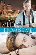 Promise Me by A.G. Meiers