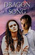 Dragon Song by Denna Holm