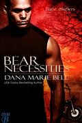 Bear Necessities (Halle Shifters #1) by Dana Marie Bell