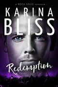 Redemption: a ROCK SOLID romance (Rock Solid #5) by Karina Bliss
