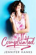 It's Complicated (The Dimarco Series) by Jennifer Hanks