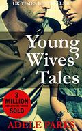 Young Wives' Tales (Playing Away #2) by Adele Parks