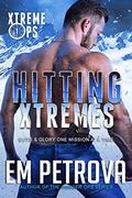 Hitting Xtremes by Em Petrova
