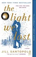 The Light We Lost (The Light We Lost #1) by Jill Santopolo