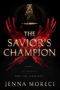 The Savior's Champion by Jenna Moreci