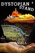 Dystopian Stand (Life After War #4) by L.A. White