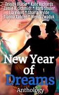 New Year of Dreams: A Romance Collection by Wendi Zwaduk