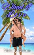 Wheel of Love (Bayside Romance #5) by Melody Nelson