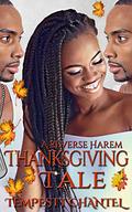 A Reverse Harem Thanksgiving Tale (A Holiday Ménage Romance #1) by Tempestt Chantel