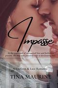 Impasse by Tina Maurine