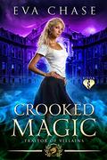 Crooked Magic by Eva Chase