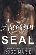 The Assassin and The SEAL: A Taboo Erotic Novella (Jazz and Ackman) (The Irish Don’s Black Beauty) by Rose Marie